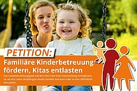 Familiäre Kinderbetreuung und Erziehung mit Erziehungsgehalt fördern und Kitas entlasten. Petiton.